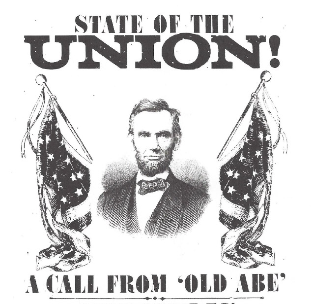 image of Abraham Lincoln with the American flag on either side and the words, "State of the Union - a Call from Old Abe"